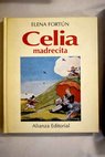 Celia madrecita / Elena Fortún