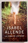 La suma de los das / Isabel Allende