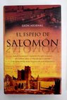 El espejo de Salomón / León Arsenal