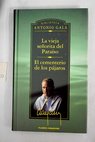 La vieja seorita del paraso obra en dos actos El cementerio de los pjaros obra en tres actos / Antonio Gala