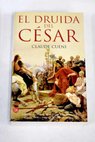 El druida de Csar / Claude Cueni