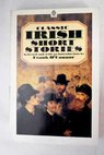 Classic Irish short stories / Frank O Connor