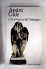 Los stanos del Vaticano farsa / Andr Gide