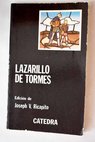La vida de Lazarillo de Tormes y de sus fortunas y adversidades
