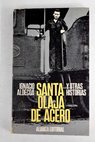 Santa Olaja de acero y otras historias / Ignacio Aldecoa