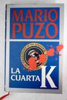 La cuarta K / Mario Puzo