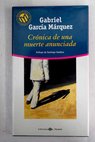 Crnica de una muerte anunciada / Gabriel Garca Mrquez