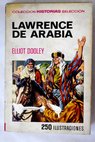 Lawrence de Arabia / Elliot Dooley