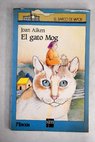 El gato Mog / Joan Aiken