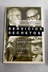 Servicios secretos / Joaquín Bardavío