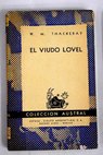 El viudo Lovel / William Makepeace Thackeray
