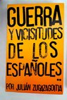 Guerra y vicisitudes de los españoles tomo II / Julián Zugazagoitia