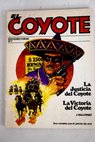 La justicia del Coyote La victoria del Coyote / Jos Mallorqu