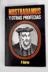 Nostradamus y otras profecias / Pedro Guirao