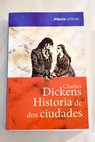 Historia de dos ciudades / Charles Dickens