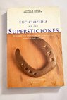 Enciclopedia de las supersticiones / Isabel P Costa