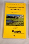 Parques nacionales de España / Luis Blas Aritio
