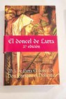 El doncel de Don Enrique el Doliente edicin ntegra / Mariano Jos de Larra