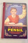 El florido pensil memoria de la escuela nacionalcatlica / Andrs Sopea