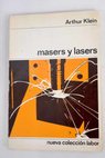 Masers y lasers / Arthur Klein