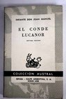 El Libro de Patronio o por otro nombre El Conde Lucanor / Don Juan Manuel