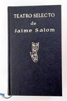 Teatro Selecto / Jaime Salom