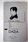 Siete manifiestos Dada / Tristan Tzara