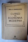 Curso de economía moderna / Paul Anthony Samuelson
