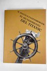 El hundimiento del Titanic / Hans Magnus Enzensberger