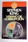Verano de corrupcin / Stephen King