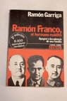 Ramón Franco el hermano maldito / Ramón Garriga