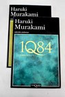 1Q84 Libros 1 2 y 3 / Haruki Murakami
