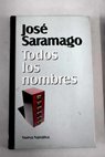 Todos los nombres / Jos Saramago