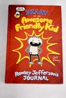 Diary of an awesome friendly kid / Jeff Kinney