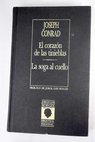 El corazn de las tinieblas La soga al cuello / Joseph Conrad