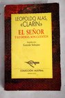 El Seor y lo dems son cuentos / Leopoldo Alas