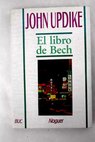 El libro de Bech / John Updike