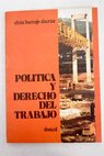 Política y Derecho del trabajo / Efrén Borrajo Dacruz