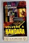 Volvere a Kandara / Jean Hougron
