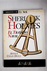 Sherlock Holmes el tratado naval / Arthur Conan Doyle