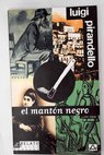 El mantón negro y otro relato / Luigi Pirandello