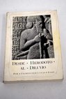 Desde Herodoto al diluvio leyenda arqueologa historia / Florencio Lucas Rojo