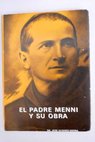 El padre Menni y su obra / José Álvarez Sierra