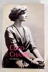 Coco Chanel historia de una mujer / Axel Madsen
