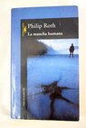 La mancha humana / Philip Roth