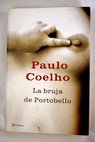 La bruja de Portobello / Paulo Coelho