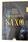 Variaciones para un saxo / Antonio Rodríguez Almodóvar