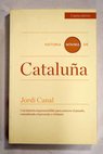 Historia mnima de Catalua / Jordi Canal i Morell