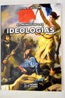 El mundo de las ideologas / Jos Ramn Aylln