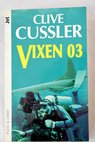 Vixen 03 / Clive Cussler